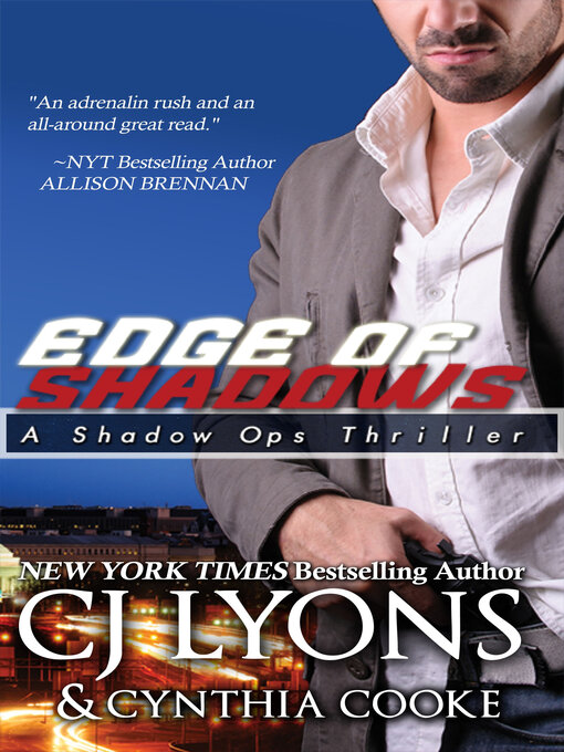 Title details for Edge of Shadows by CJ Lyons - Available
